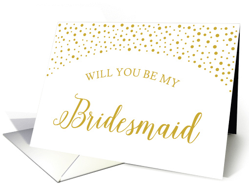 Gold Confetti Will You Be My Bridesmaid Wedding Request card (1542644)