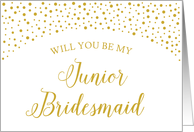 Gold Confetti Will You Be My Junior Bridesmaid Wedding Request card