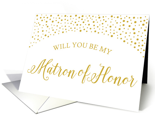 Gold Confetti Will You Be My Matron of Honor Wedding Request card