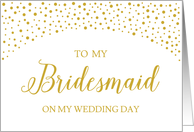 Gold Confetti Wedding Bridesmaid Thank You card