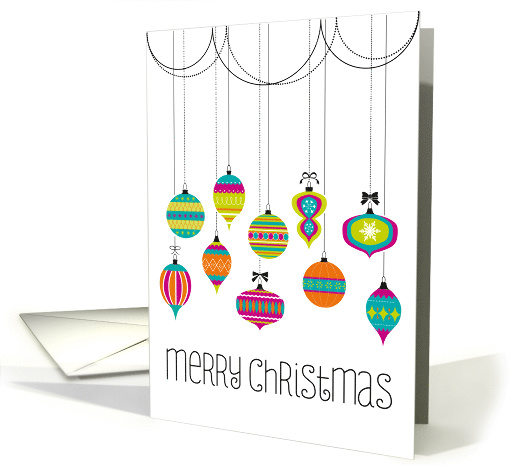 Christmas Greetings Colorful Dangling Ornaments Greeting card
