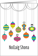 Colorful Dangling Ornaments Christmas Greetings in Irish card