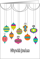 Colorful Dangling Ornaments Christmas Greetings in Finnish card