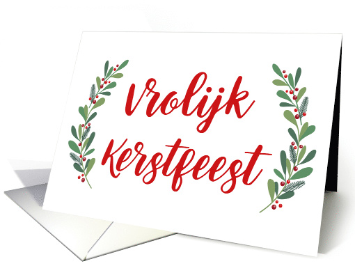 Dutch Christmas Greeting with Holly Laurels and Calligraphy card
