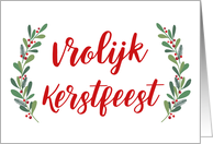 Dutch Christmas Greeting with Holly Laurels and Calligraphy card