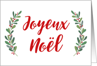 French Christmas Greeting with Holly Laurels and Calligraphy card