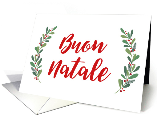 Italian Christmas Greeting with Holly Laurels and Calligraphy card