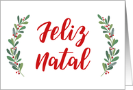 Portuguese Christmas Greeting with Holly Laurels and Calligraphy card