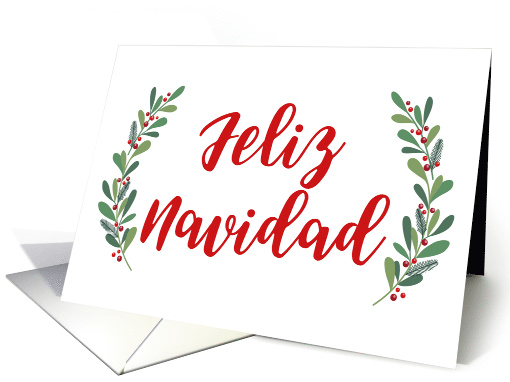 Spanish Christmas Greeting with Holly Laurels and Calligraphy card