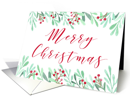 Christmas Greetings with Watercolor Holly and Red Calligraphy card