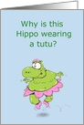 Birthday Hippo Wearing A Tutu Cartoon card