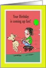 Birthday You’re Old And Cant Run Cartoon card