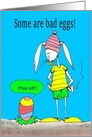 Hoppy Easter Bad Egg Cartoon card