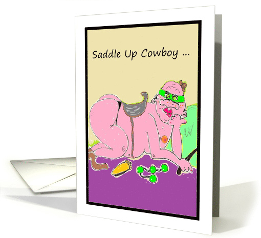 Birthday Saddle Up Sexy Cowboy Sex Toys Cartoon card (1548862)