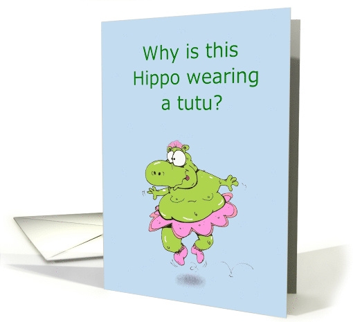 Birthday Hippo Wearing A Tutu Cartoon card (1551842)