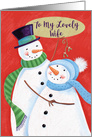 To My Lovely Wife for Christmas Snowmen Couple card