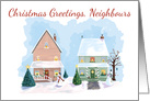 Christmas Greetings to our Neighbours with Houses and Snowmen card