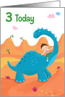 3 Today Birthday Boy Dinosaur card