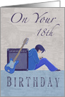 On Your 18th Birthday Teen Boy Guitar with Distressed Text card