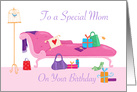 To a Special Mom Birthday Gifts Pink Chaise Longue card
