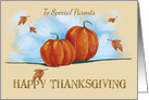 To Special Parents Happy Thanksgiving Pumpkins card