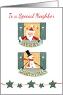 Special Neighbor Christmas Santa and Snowman Windows card