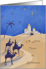Three KingsLittle Town Bethlehem card