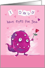 Valentine Funny Monster Eyes card