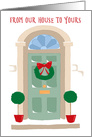 From Our House to Yours Christmas Door card