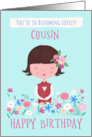 Cousin Birthday Blooming Lovely Girl Flowers card