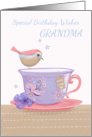 Grandma Birthday Wishes Sweet Bird on Tea Cup card