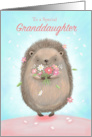 Special Granddaughter Birthday Cute Hedgehog with Flowers card