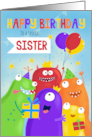 Sister Happy Birthday Party Monsters card