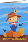 Babysitter Happy Thanksgiving Fall Scarecrow card