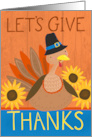 Let’s Give Thanks Turkey with Sunflowers card