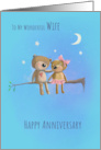 For Wife Anniversary Sweet Bears in Moonlight card