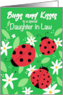 Daughter in Law Birthday Bugs and Kisses Ladybugs card