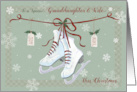 Granddaughter and Wife Christmas Skate Boots on Ribbon card