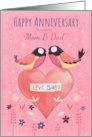 Mom and Dad Anniversary Love Birds on Heart card