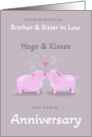 Brother and Sister in Law Anniversary Cute Kissing Pigs card