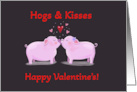 Happy Valentine’s Hogs & Kisses card