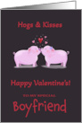 Boyfriend Hogs and Kisses Valentine card