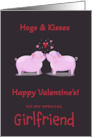 Girlfriend Hogs and Kisses Valentine card