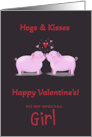 Girl Hogs and Kisses Valentine card