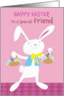 Friend Happy Easter White Bunny with Easter Eggs card