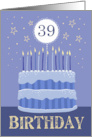 39th Birthday Cake Male Candles and Stars Distressed Text card