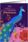Fabulous Friend Birthday Peacock card