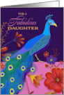 Fabulous Daughter Birthday Peacock card