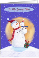 To My Lovely Mom Christmas Snowman Mother card