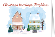 Christmas Greetings to our Neighbors with Houses and Snowmen card